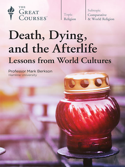 Title details for Death, Dying, and the Afterlife by Mark Berkson - Available